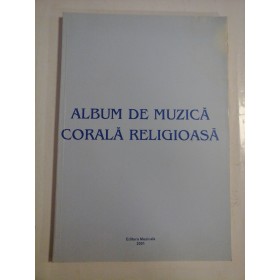 ALBUM DE MUZICA CORALA RELIGIOASA 